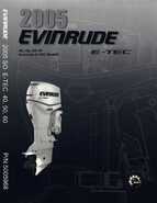 2005 Evinrude SO 40, 50, 60 HP E-Tec Models Service Manual P/N 5005968
